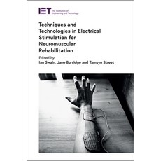 (英文圖書) Techniques and Technologies in Electrical Stimulation for Neuromuscular Rehabil... 精裝版, Institution of Engineering ..., 英文