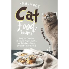 (英文圖書) Homemade Cat Food Recipes: Enjoy this Collection of Easy-to-Prepare Healthy and Tasty Raw Coo... 平裝版, Independently Published, 英文