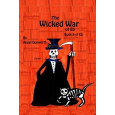 (英文圖書)The Wicked War of Eb Book 8 of Eb 平裝版, Lulu.com, 英文