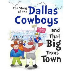(英文圖書)The Story of the Dallas Cowboys and That Big Texas Town 平裝版, David and Daniel Hellman, 英文