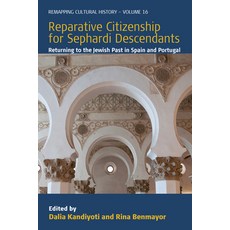 (英文圖書) Reparative Citizenship for Sephardi Descendants: Returning to the Jewish Past in Spain and Po... 精裝版, Berghahn Books, 英文