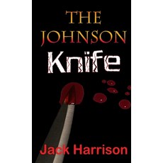 (英文圖書)The Johnson Knife 平裝版, Lulu.com, 英文