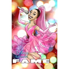 (英文圖書)Fame: Ariana Grande 精裝版, Tidalwave Productions, 英文
