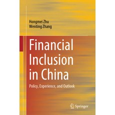 (英文圖書) Financial Inclusion in China: Policy Experience and Outlook 精裝版, Springer, 英文