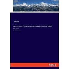 (英文圖書) Conferences Held in Connection with the Special Loan Collection of Scientific A... 平裝版, Hansebooks, 英文