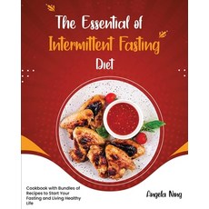 (英文圖書) The Essentials of Intermittent Fasting Diet: Cookbook with Bundles of Recipes to Start Your F... 平裝版, 英文