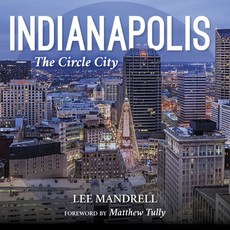 (英文圖書) Indianapolis: The Circle City 精裝版, Quarry Books, 英文