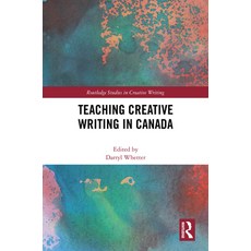 (英文圖書) Teaching Creative Writing in Canada 精裝版, Routledge, 英文