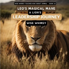 (英文圖書)Leo's Magical Mane: A Lion's Leadership Journey 平裝版, Young Minds Publishing, 英文