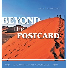 (英文圖書) Beyond the Postcard: One Man's Travel Adventures 精裝版, FriesenPress, 英文