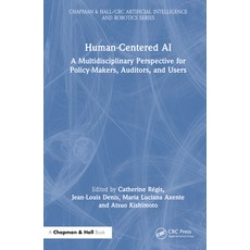 (英文圖書) Human-Centered AI: A Multidisciplinary Perspective for Policy-Makers Auditors and Users 精裝版, CRC Press, 英文
