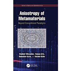 (英文圖書) Anisotropy of Metamaterials: Beyond Conventional Paradigms 精裝版, CRC Press, 英文