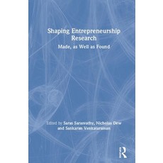 Shaping Entrepreneurship Research: Made as Well as Found 精裝版, Routledge, 英文