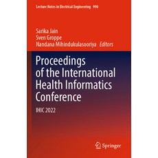 (英文圖書) Proceedings of the International Health Informatics Conference: Ihic 2022 平裝版, Springer, 英文