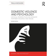 Domestic Violence and Psychology: Critical Perspectives on Intimate Partner Violence and Abuse 平裝版, Routledge, 英文