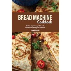 (英文圖書) Bread Machine Cookbook: The best simple recipe guide to make homemade bread and gluten-free b... 平裝版, Giovanni Sperandei, 英文