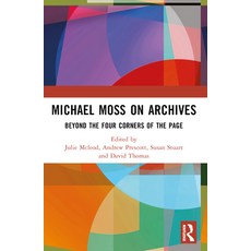 (英文圖書) Michael Moss on Archives: Beyond the Four Corners of the Page 平裝版, Routledge, 英文