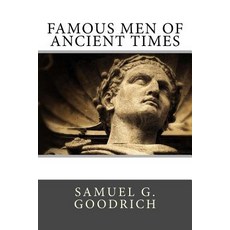 (英文圖書)Famous Men of Ancient Times 平裝版, Createspace Independent Pub..., 英文