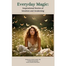 (英文圖書) Everyday Magic: Inspirational Stories of Intuition and Awakening 平裝版, Independently Published, 英文