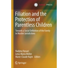 (英文圖書) Filiation and the Protection of Parentless Children: Towards a Social Definition of the Famil... 平裝版, T.M.C. Asser Press, 英文