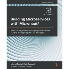 (英文圖書) Building Microservices with Micronaut(R): A quick-start guide to building high-performance re... 平裝版, Packt Publishing, 英文