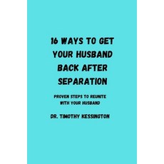 (英文圖書) 16 Ways to Get Your Husband Back After Seperation: Proven steps to reunite with your husband 平裝版, Independently Published, 英文