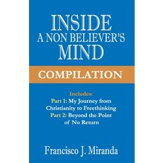 (英文圖書) Inside a non-believer's mind - Compilation 平裝版, Independently Published, 英文