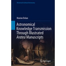 (英文圖書) Astronomical Knowledge Transmission Through Illustrated Aratea Manuscripts 精裝版, Springer, 英文