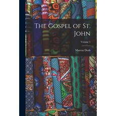 (英文圖書) The Gospel of St. John; Volume 1 平裝版, Legare Street Press, 英文