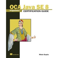 OCA Java SE 8 Programmer I Certification Guide 平裝版, Manning Publications, 英文
