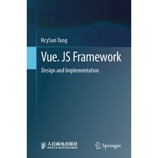 (英文圖書) Vue. Js Framework: Design and Implementation 平裝版, Springer, 英文