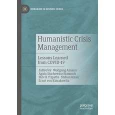 (英文圖書) Humanistic Crisis Management: Lessons Learned from Covid-19 平裝版, Palgrave MacMillan, 英文