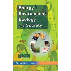 Energy Environment Ecology and Society 精裝版, BS Publications, 英文