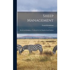 (英文圖書) Sheep Management: Breeds and Judging; a Textbook for the Shepherd and Student 精裝版, Legare Street Press, 英文