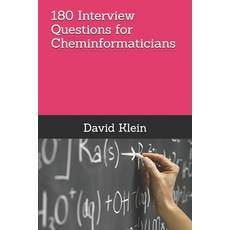 (英文圖書) 180 Interview Questions for Cheminformaticians 平裝版, Independently Published, 英文