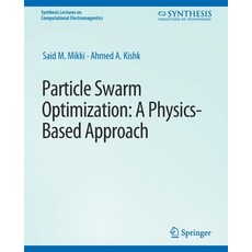 (英文圖書) Particle Swarm Optimizaton: A Physics-Based Approach 平裝版, Springer, 英文
