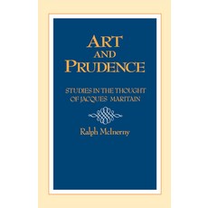 (英文圖書) Art and Prudence: Studies in the Thought of Jacques Maritain 精裝版, University of Notre Dame Press, 英文