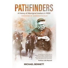Pathfinders: A History of Aboriginal Trackers in Nsw 平裝版, NewSouth Books, 英文
