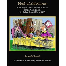 (英文圖書) Much of a Muchness: A Survey of the American editions of the Alice Books Published from 1866 ... 平裝版, Createspace Independent Pub..., 英文