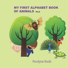 (英文圖書) My First Alphabet Book of Animals 平裝版, Independently Published, 英文