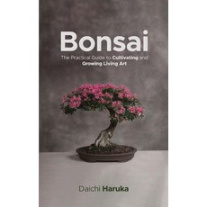 (英文圖書) Bonsai: The Practical Guide to Cultivating and Growing Living Art 平裝版, Admore Publishing, 英文