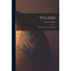 (英文圖書) Villiers; His Five Decades of Adventure 平裝版, Legare Street Press, 英文