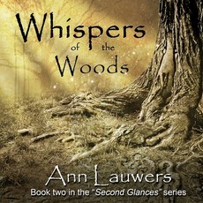 Whispers of the Woods 平裝版, Createspace Independent Publishing Platform, 英文