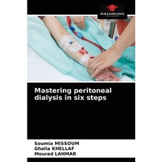 (英文圖書) Mastering peritoneal dialysis in six steps 平裝版, Our Knowledge Publishing, 英文