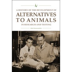 (英文圖書) A History of the Development of Alternatives to Animals in Research and Testing 平裝版, Purdue University Press, 英文