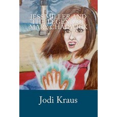 (英文圖書)Jess Miller and the Legend of Mary Chadwick 平裝版, Createspace Independent Pub..., 英文