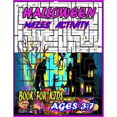 (英文圖書) Halloween Mazes Activity Book for Kids Ages 3-7: Fun Mazes Halloween Activity Book for Kids ... 平裝版, Independently Published, 英文