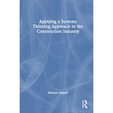 (英文圖書) Applying a Systems Thinking Approach to the Construction Industry 精裝版, Routledge, 英文