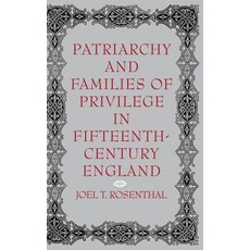 (英文圖書) Patriarchy and Families of Privilege in Fifteenth-Century England 精裝版, University of Pennsylvania ..., 英文