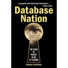 (英文圖書) Database Nation: The Death of Privacy in the 21st Century 平裝版, O'Reilly Media, 英文